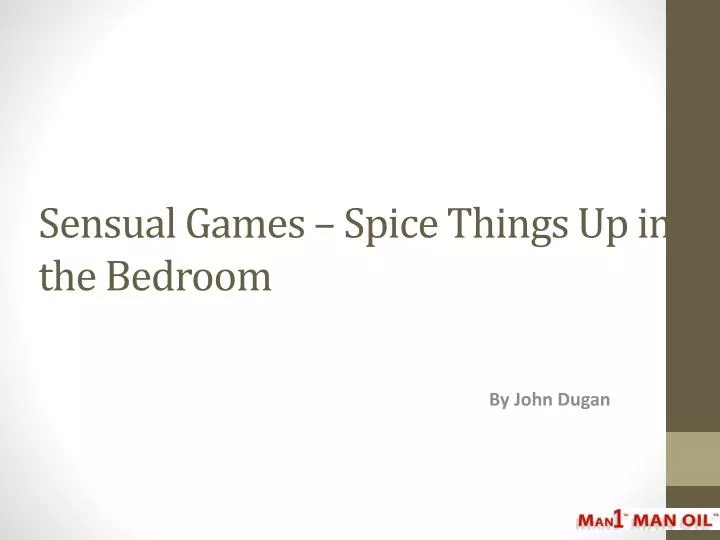 sensual games spice things up in the bedroom