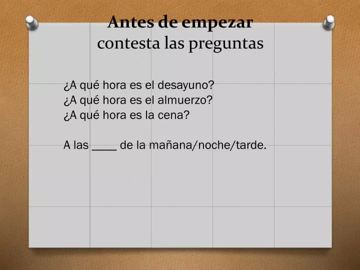antes de empezar contesta las preguntas