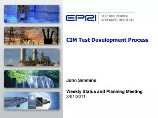 CIM Test Development Process