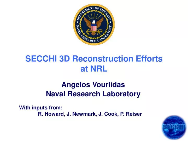 secchi 3d reconstruction efforts at nrl