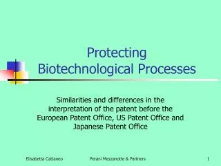 Protecting Biotechnological Processes