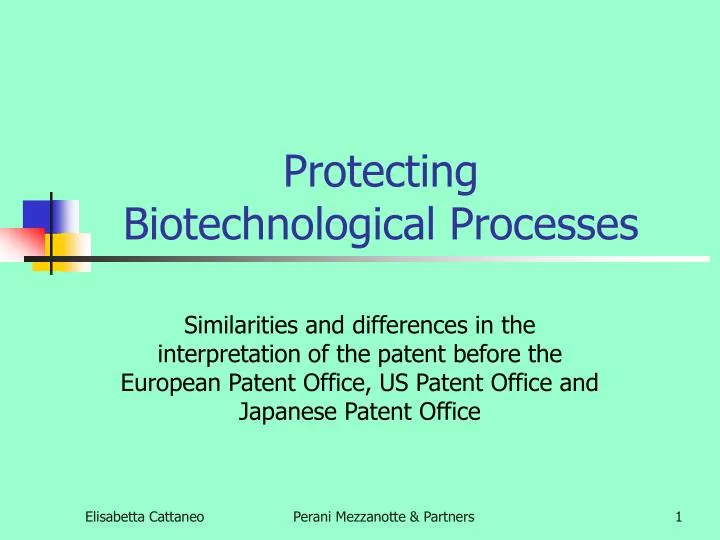 protecting biotechnological processes