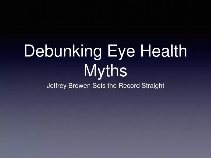 debunking eye health myths