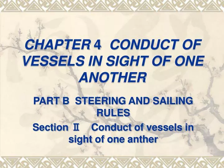 chapter 4 conduct of vessels in sight of one another