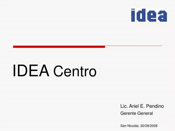 idea centro