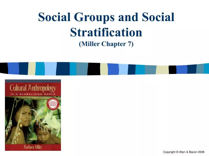 social groups and social stratification miller chapter 7