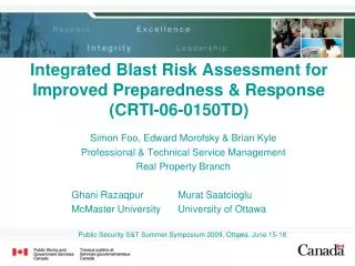 Integrated Blast Risk Assessment for Improved Preparedness &amp; Response (CRTI-06-0150TD)