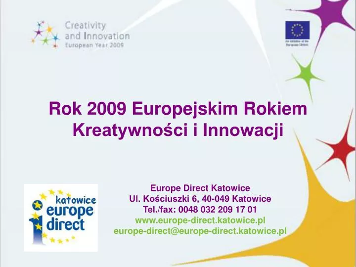 rok 2009 europejskim rokiem kreatywno ci i innowacji