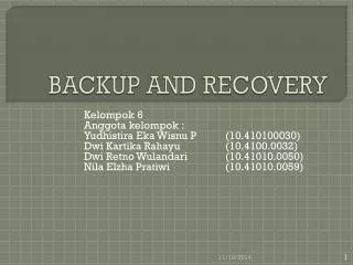 backup and recovery
