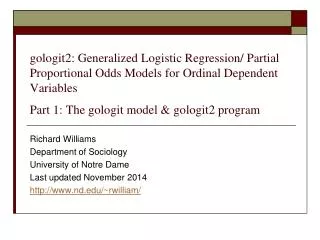 Richard Williams Department of Sociology University of Notre Dame Last updated November 2014