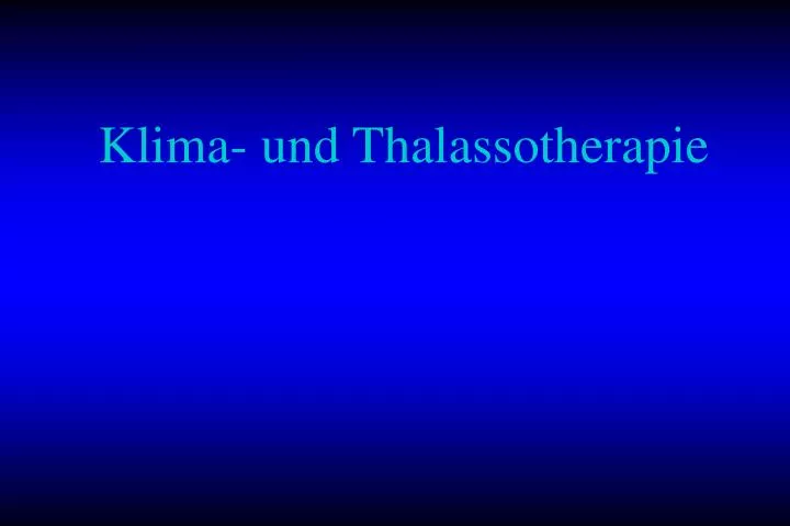 klima und thalassotherapie