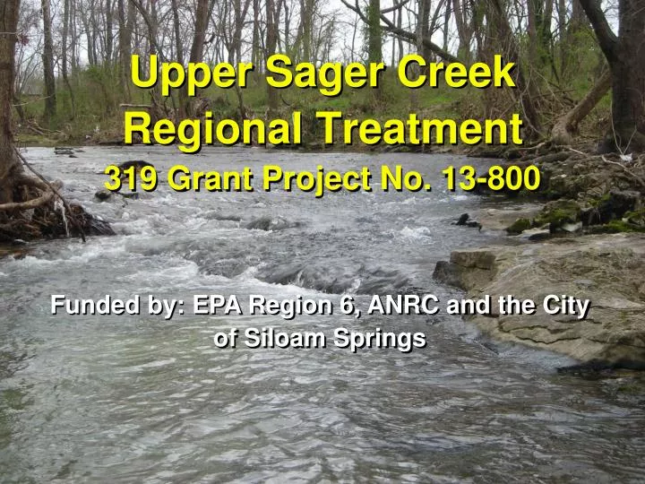 upper sager creek regional treatment 319 grant project no 13 800