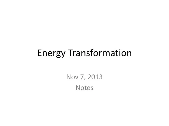 energy transformation