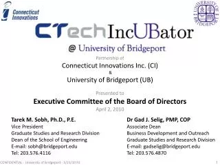 Partnership of Connecticut Innovations Inc. (CI) &amp; University of Bridgeport (UB)