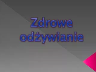 zdrowe od ywianie