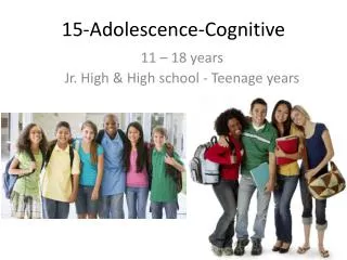 15-Adolescence-Cognitive