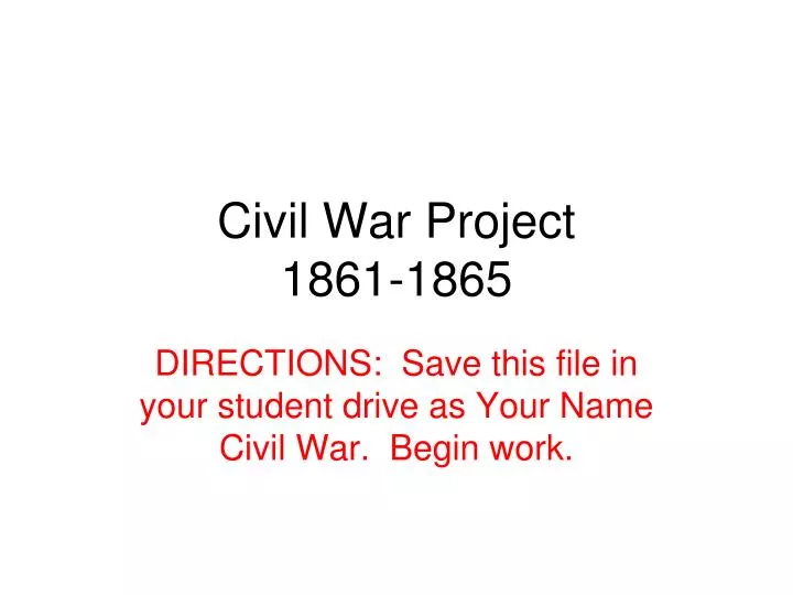 civil war project 1861 1865