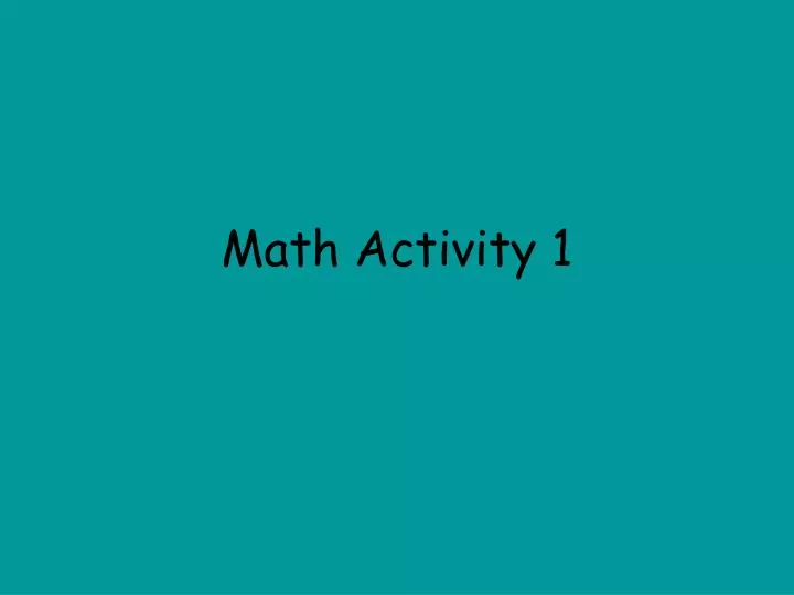 math activity 1