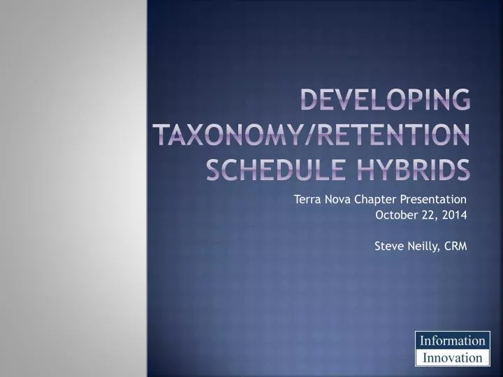 developing taxonomy retention schedule hybrids