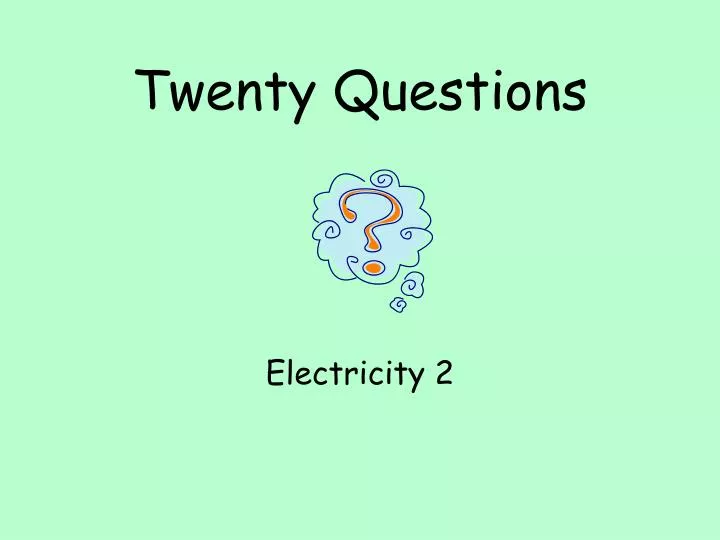 twenty questions