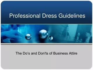 Professional Dress Guidelines