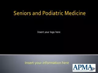 Seniors and Podiatric Medicine