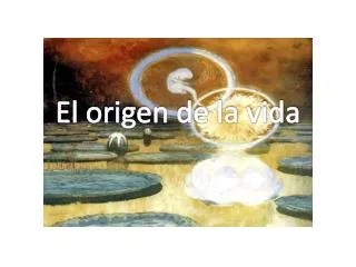 el origen de la vida