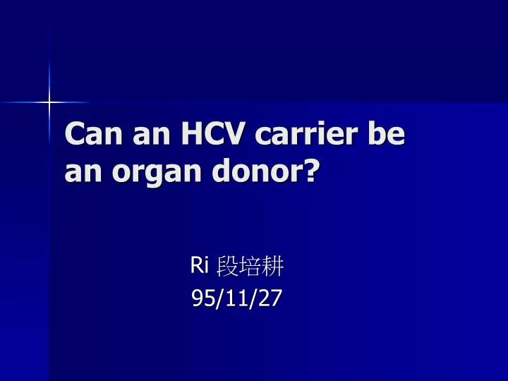 can an hcv carrier be an organ donor
