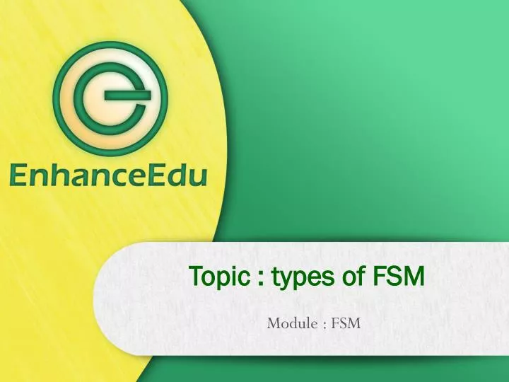 topic types of fsm