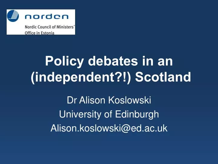 policy debates in an independent scotland