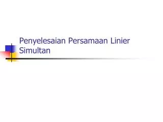penyelesaian persamaan linier simultan