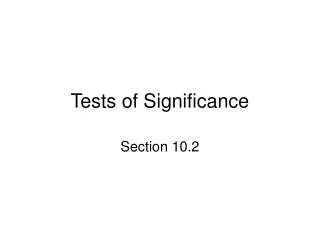 Tests of Significance