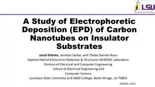 A Study of Electrophoretic Deposition (EPD) of Carbon Nanotubes on Insulator Substrates