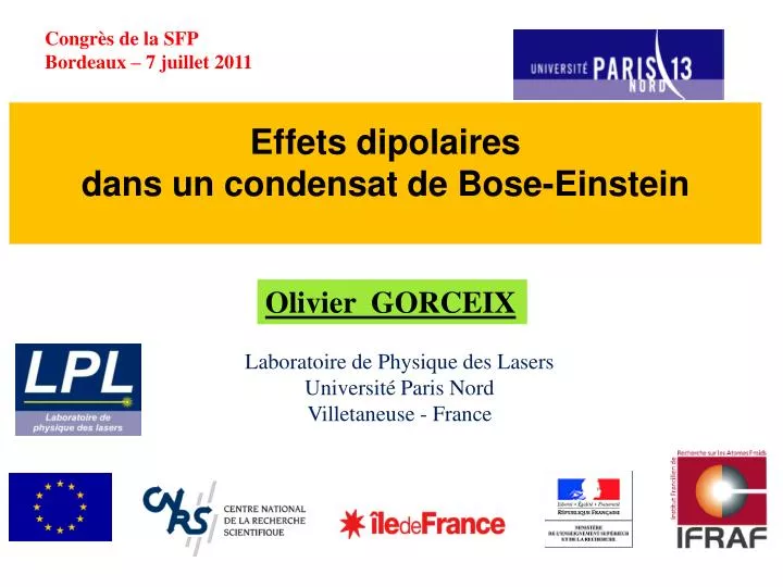 effets dipolaires dans un condensat de bose einstein