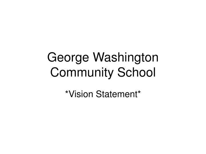 george washington community school