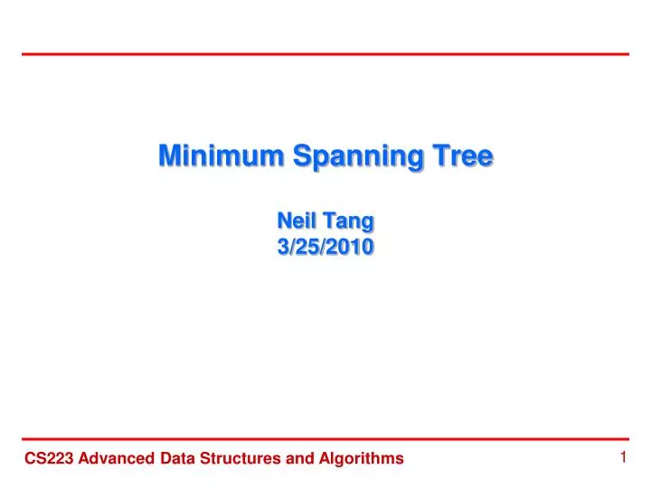 minimum spanning tree neil tang 3 25 2010