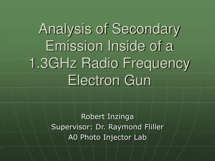 analysis of secondary emission inside of a 1 3ghz radio frequency electron gun