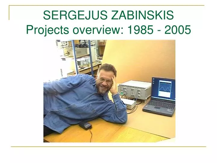 sergejus zabinskis projects overview 1985 2005