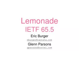 Lemonade IETF 65.5