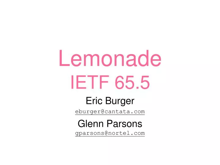 lemonade ietf 65 5