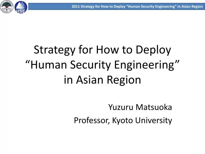 strategy for how to deploy human security engineering in asian region