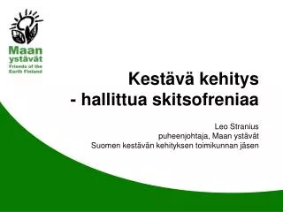 kest v kehitys hallittua skitsofreniaa