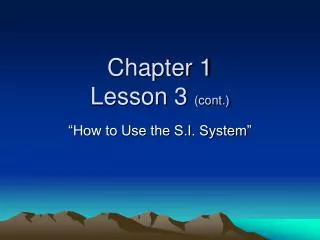 Chapter 1 Lesson 3 (cont.)