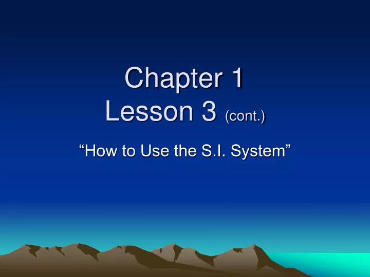 chapter 1 lesson 3 cont