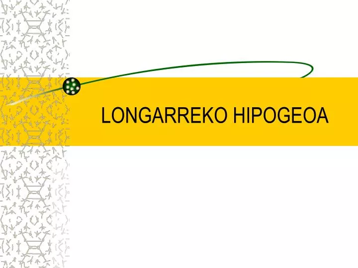 longarreko hipogeoa