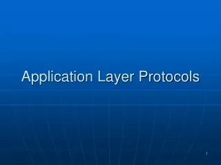 Application Layer Protocols