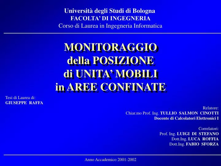 monitoraggio della posizione di unita mobili in aree confinate