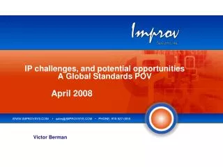 IP challenges, and potential opportunities A Global Standards POV