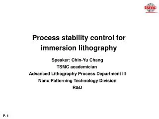 Process stability control for immersion lithography