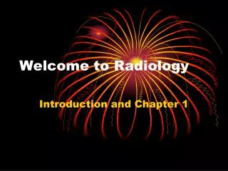 Welcome to Radiology